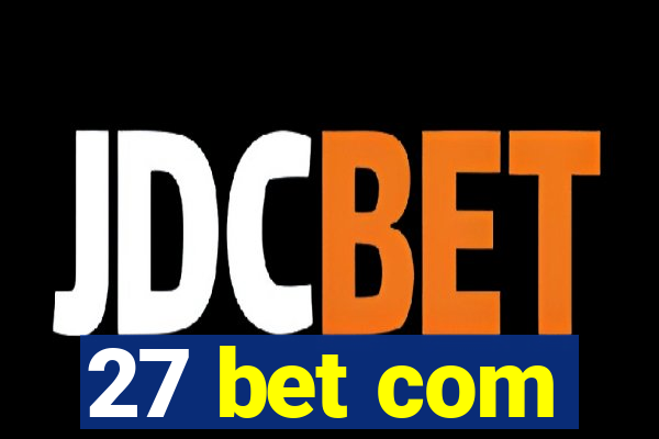 27 bet com